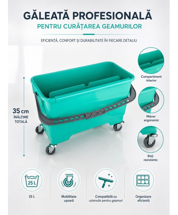 Găleată profesioanala pentru activitatea de curatat geamuri – 25 litri, design ergonomic și funcționalitate superioară